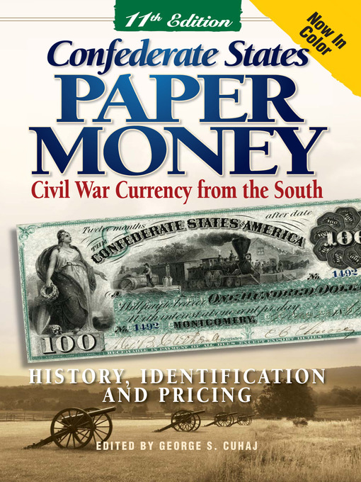Title details for Confederate States Paper Money by Arlie R. Slabaugh - Available